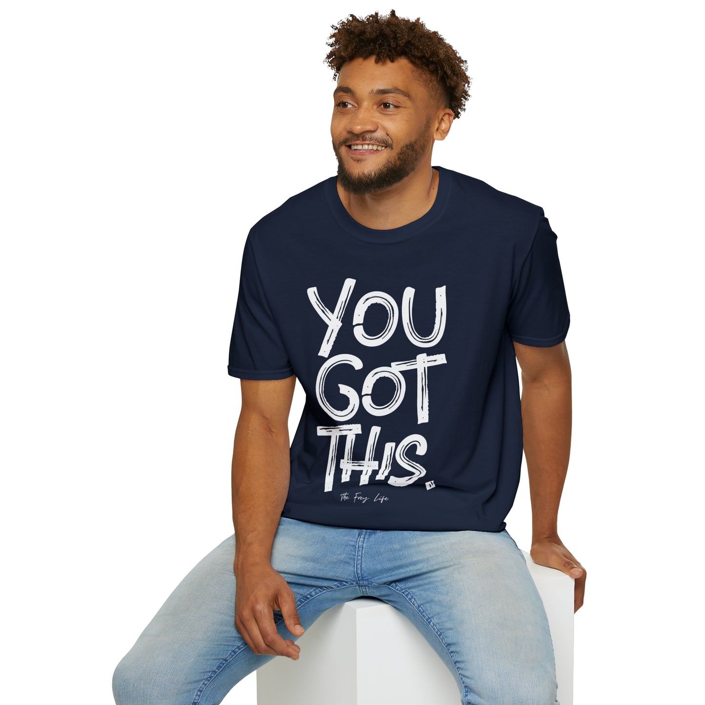 You Got This T-Shirt