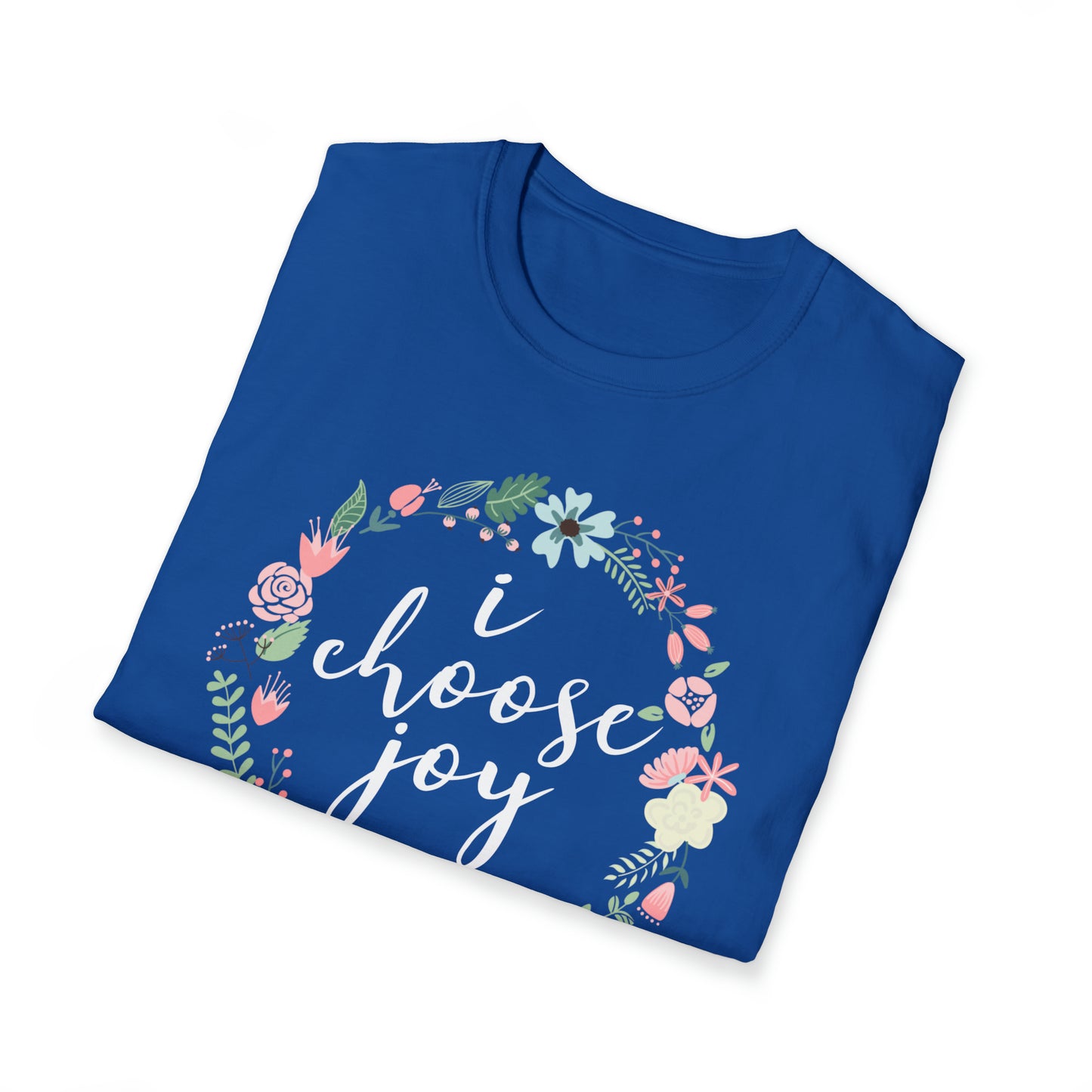 I Choose Joy T-Shirt