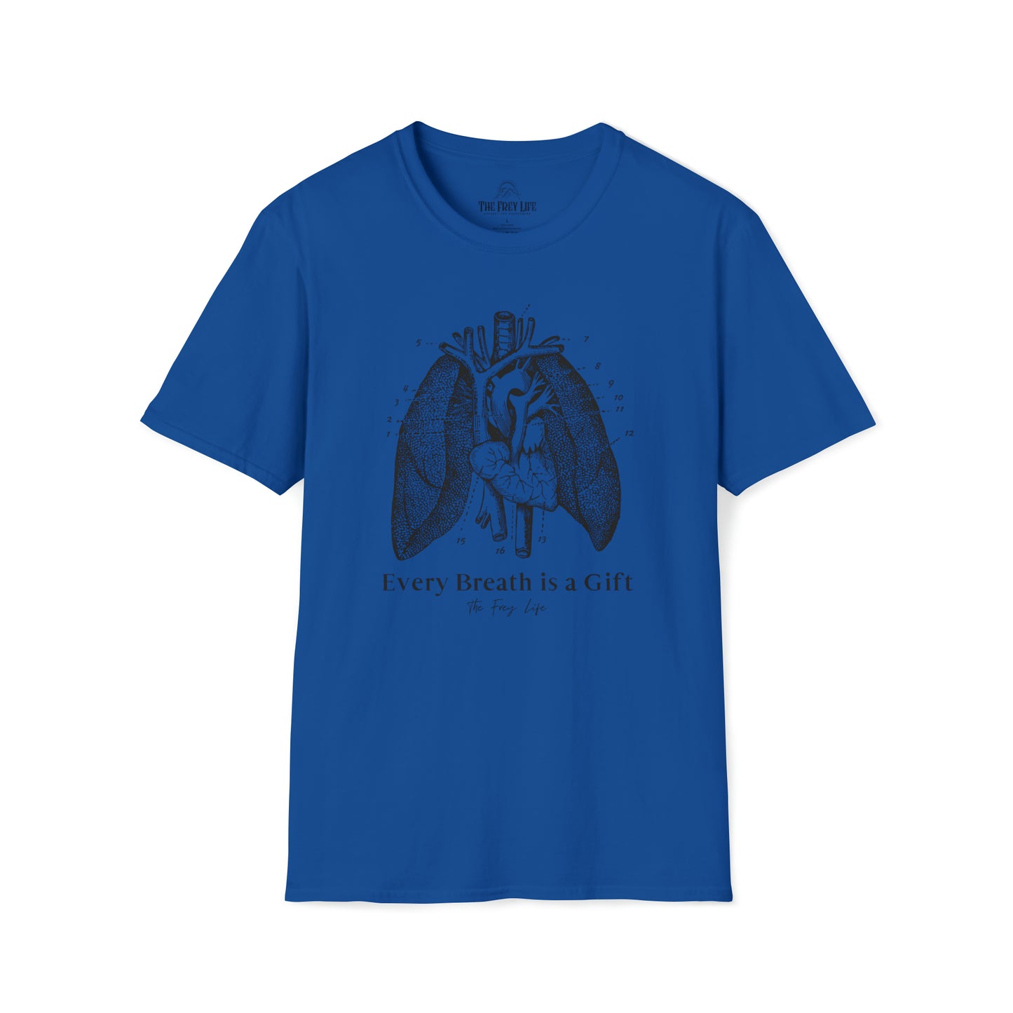 Every Breath is a Gift T-Shirt