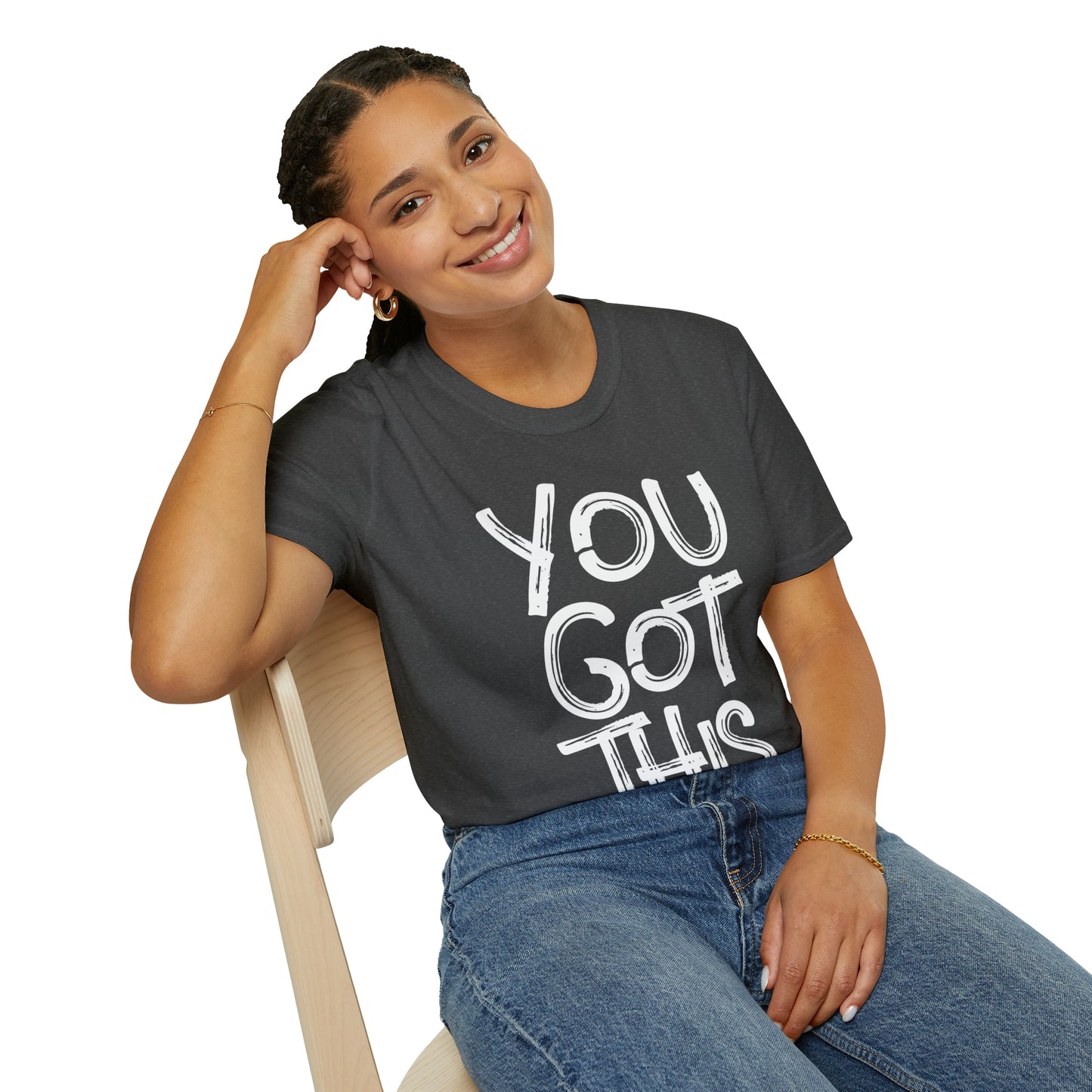 You Got This T-Shirt